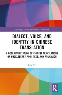 Couverture_Dialect, Voice, and Identity in Chinese Translation