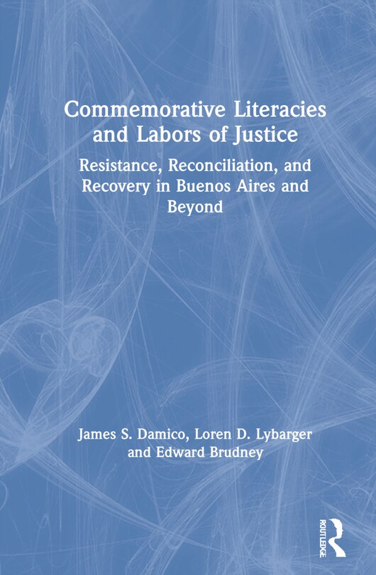 Front cover_Commemorative Literacies And Labors Of Justice
