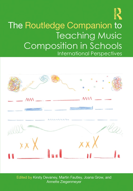 Front cover_Routledge Companion to Teaching Music Composition in Schools