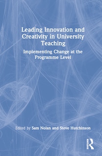 Front cover_Leading Innovation and Creativity in University Teaching