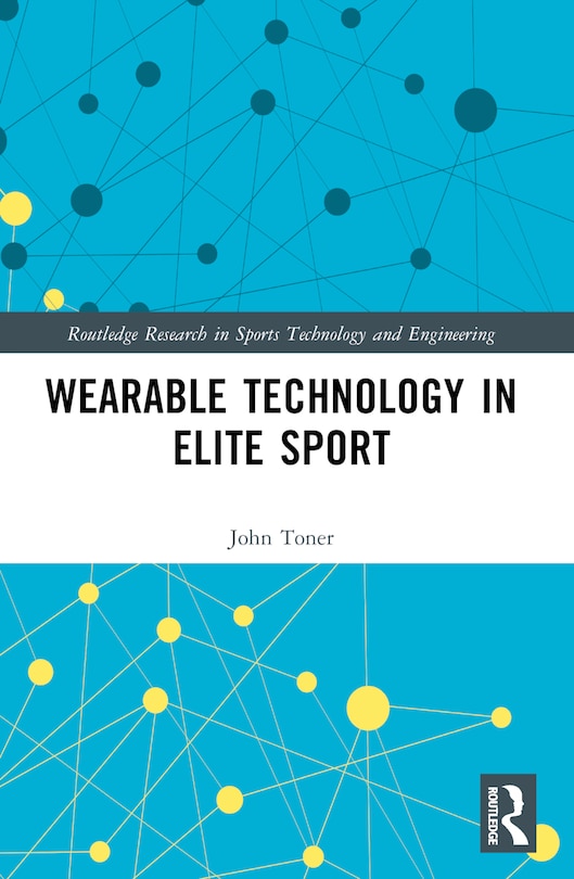 Front cover_Wearable Technology in Elite Sport