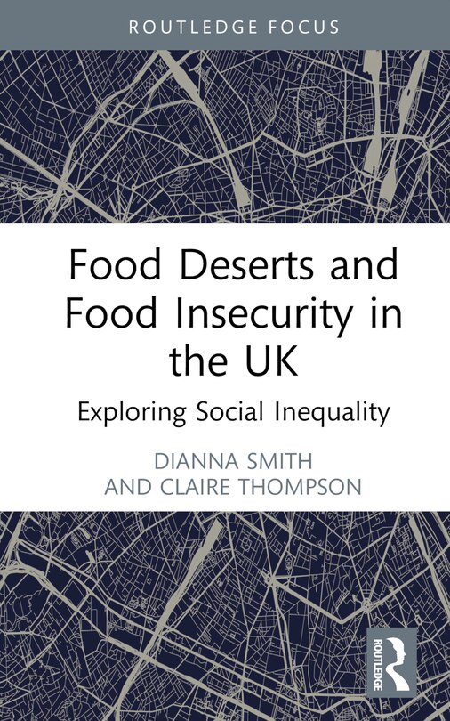 Front cover_Food Deserts and Food Insecurity in the UK