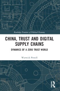 Front cover_China, Trust and Digital Supply Chains