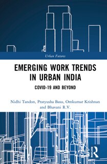 Front cover_Emerging Work Trends In Urban India