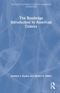 Front cover_The Routledge Introduction to American Comics