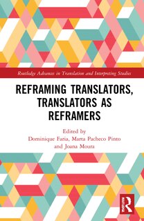 Front cover_Reframing Translators, Translators as Reframers