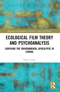 Couverture_Ecological Film Theory and Psychoanalysis