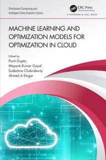 Front cover_Machine Learning and Optimization Models for Optimization in Cloud