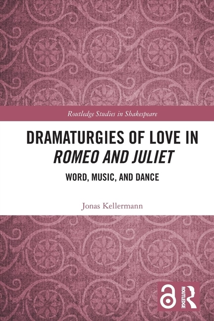 Couverture_Dramaturgies of Love in Romeo and Juliet