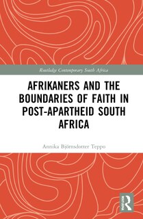 Couverture_Afrikaners and the Boundaries of Faith in Post-Apartheid South Africa