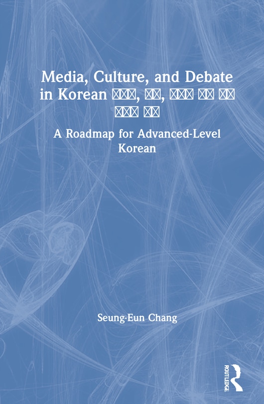 Couverture_Media, Culture, and Debate in Korean e ei , e i, i e i i i e e ie i ii