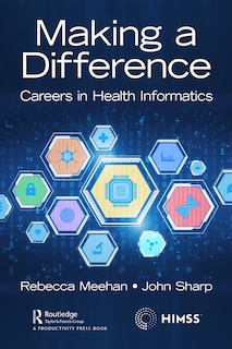 Making a Difference: Careers in Health Informatics