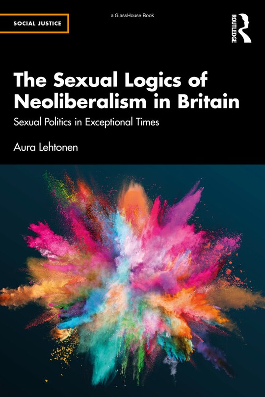 Couverture_Sexual Logics of Neoliberalism in Britain