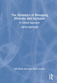 Front cover_The Dynamics of Managing Diversity and Inclusion