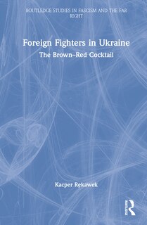 Front cover_Foreign Fighters in Ukraine