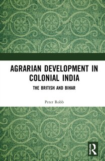 Front cover_Agrarian Development in Colonial India