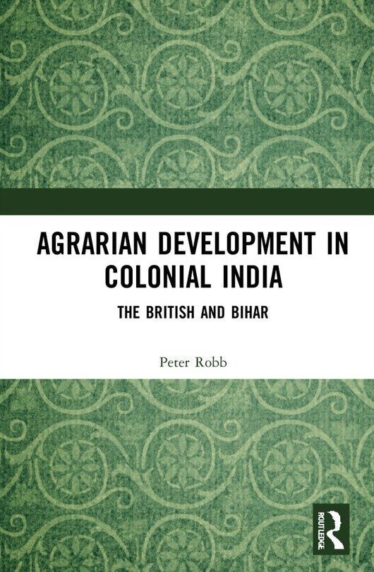 Front cover_Agrarian Development in Colonial India