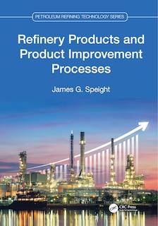 Front cover_Refinery Products and Product Improvement Processes