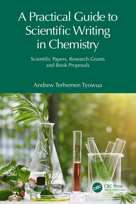 Front cover_A Practical Guide to Scientific Writing in Chemistry