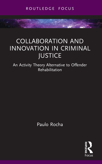 Front cover_Collaboration and Innovation in Criminal Justice