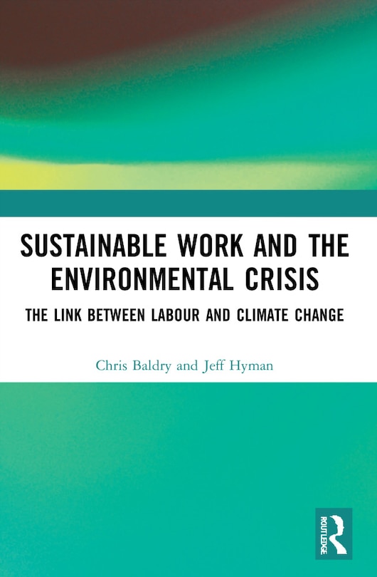 Front cover_Sustainable Work and the Environmental Crisis