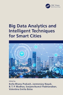 Front cover_Big Data Analytics and Intelligent Techniques for Smart Cities