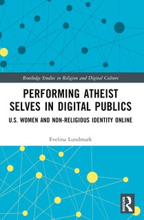 Front cover_Performing Atheist Selves in Digital Publics