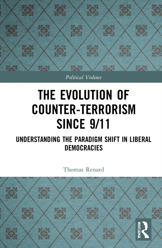 Front cover_The Evolution Of Counter-terrorism Since 9/11