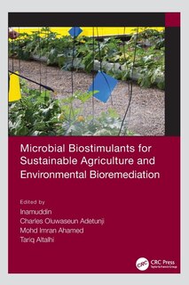 Front cover_Microbial Biostimulants For Sustainable Agriculture And Environmental Bioremediation