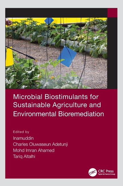 Front cover_Microbial Biostimulants For Sustainable Agriculture And Environmental Bioremediation