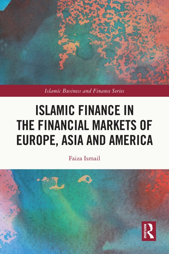 Couverture_Islamic Finance in the Financial Markets of Europe, Asia and America