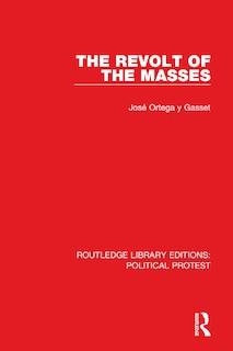 Front cover_The Revolt of the Masses