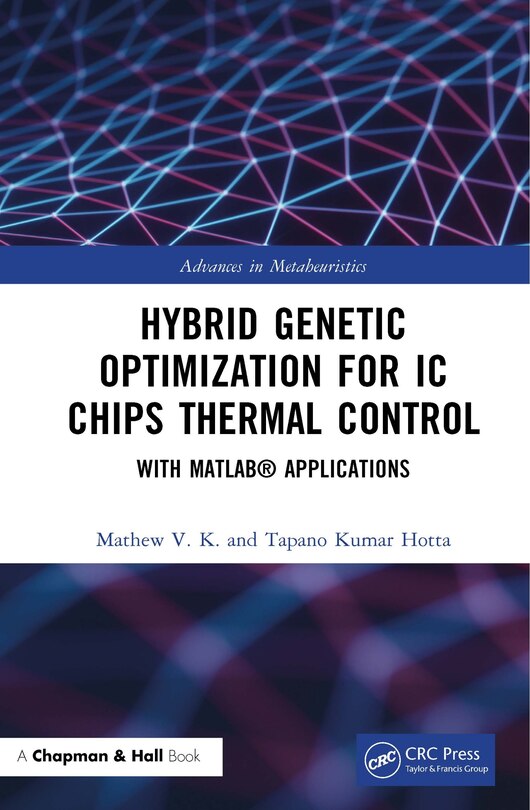 Front cover_Hybrid Genetic Optimization for IC Chips Thermal Control