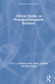 Front cover_Clinical Studies in Neuropsychoanalysis Revisited