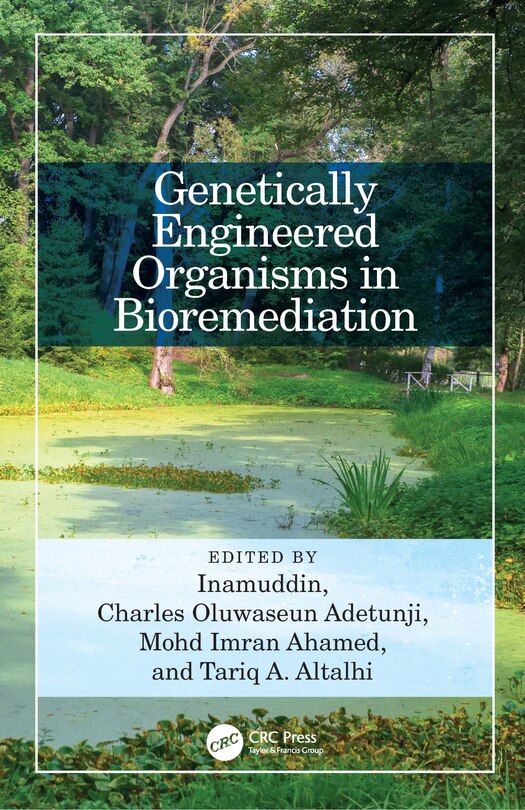 Couverture_Genetically Engineered Organisms in Bioremediation
