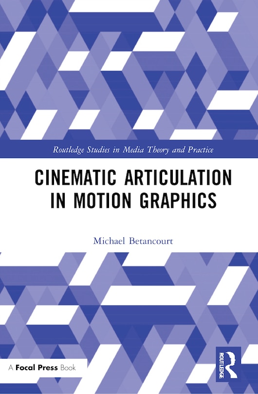 Couverture_Cinematic Articulation in Motion Graphics