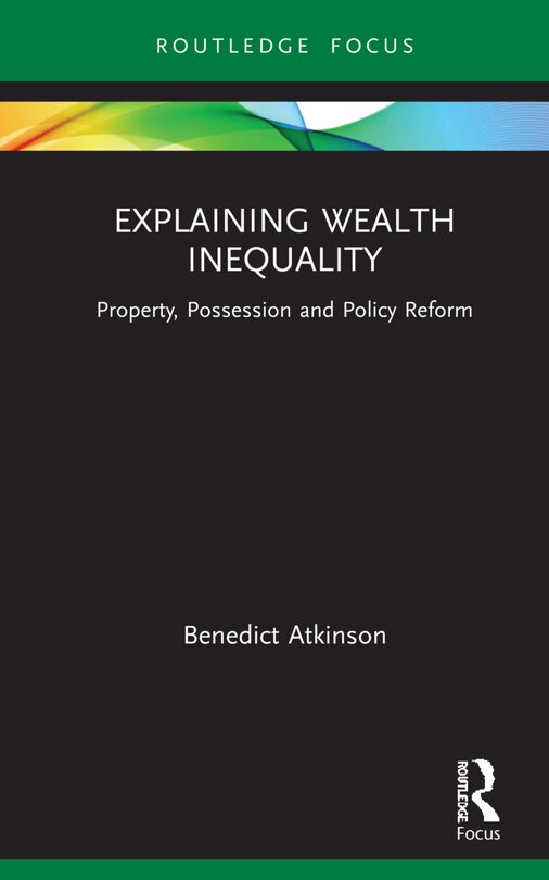 Front cover_Explaining Wealth Inequality