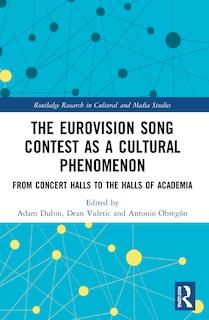 Couverture_The Eurovision Song Contest as a Cultural Phenomenon