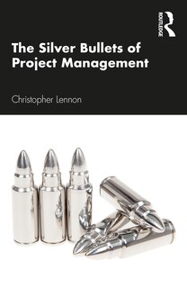 Front cover_The Silver Bullets of Project Management