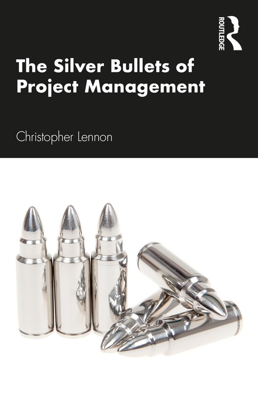 Front cover_The Silver Bullets of Project Management
