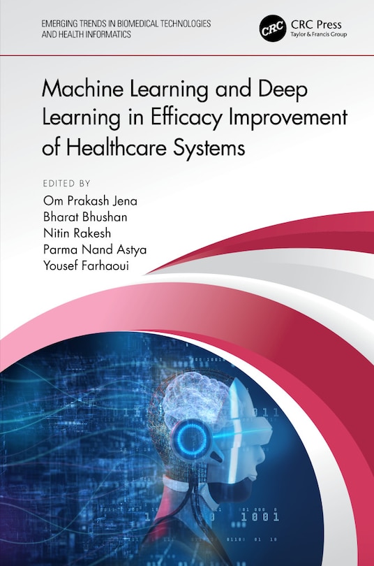 Front cover_Machine Learning and Deep Learning in Efficacy Improvement of Healthcare Systems