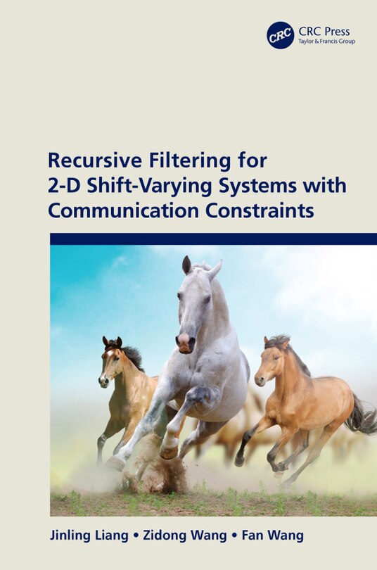 Couverture_Recursive Filtering For 2-d Shift-varying Systems With Communication Constraints