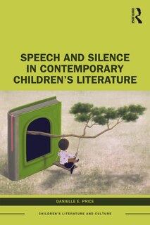 Front cover_Speech and Silence in Contemporary Children's Literature