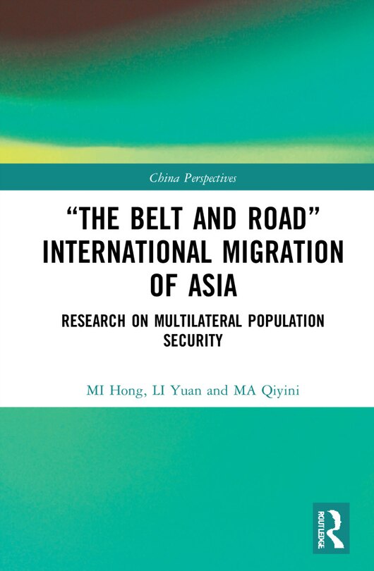 Front cover_The Belt and Road International Migration of Asia
