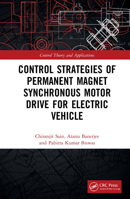 Front cover_Control Strategies Of Permanent Magnet Synchronous Motor Drive For Electric Vehicles