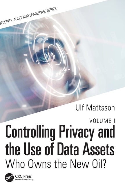 Couverture_Controlling Privacy and the Use of Data Assets - Volume 1