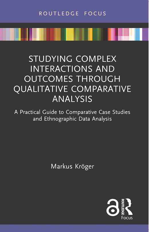 Front cover_Studying Complex Interactions and Outcomes Through Qualitative Comparative Analysis