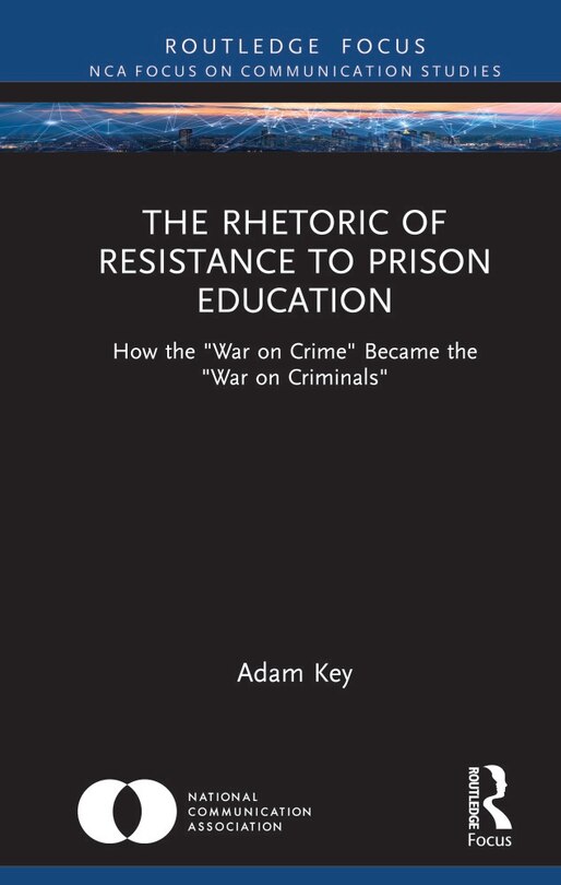Front cover_The Rhetoric of Resistance to Prison Education