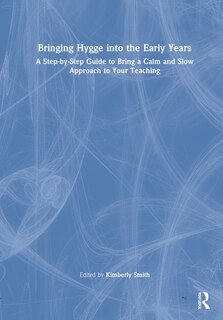 Front cover_Bringing Hygge Into The Early Years