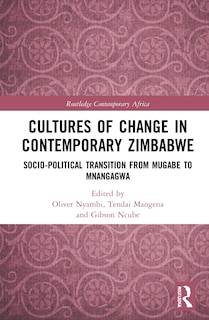 Couverture_Cultures Of Change In Contemporary Zimbabwe